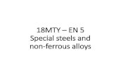 18MTY EN 5 Special steels and non-ferrous alloysmech.fd.cvut.cz/education/bachelor/18mty-en/... · non-ferrous alloys. Alloying elements in steel Element Hardness Increase Mechanism
