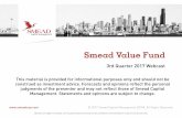 Smead Value Fund - Smead Capital Management...4 Past performance does not guarantee future results. P/E: Price to earnings ratio. Smead Value Fund Key Facts and Characteristics as