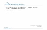 H-2A and H-2B Temporary Worker Visas: Policy and …H-2A and H-2B Temporary Worker Visas: Policy and Related Issues Congressional Research Service Summary Under current law, certain