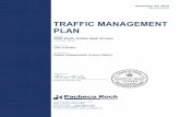TRAFFIC MANAGEMENT PLAN...A Traffic Management Plan (TMP) is a site- or area-specific plan of recommended actions and strategies to manage vehicular traffic and parking, pedestrian