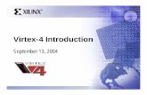 Virtex-4 Introduction - PLDWorld.com · 2005-04-06 · – 42,000+ 8-bit PicoBlaze downloads ... SPI-4.2 Supported Standards Source Synchronous I/F Kit, ML450. 28 DDR SDRAM DIMM QDR