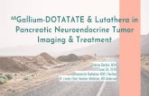Pancreatic Neuroendocrine Tumor Imaging & …...Microsoft PowerPoint - 68Gallium-DOTATATE & Lutathera in Pancreatic Neuroendocrine Tumor Imaging & Treatment,Meenakshi (Darden Meena)