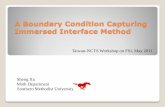 A Boundary Condition Capturing Immersed Interface Methodmath.cts.nthu.edu.tw/Mathematics/Sheng Xu.pdfA Boundary Condition Capturing Immersed Interface Method Sheng Xu Math Department