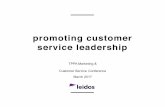 promoting customer service leadership...Successful communication leads to shared purpose of customer service. Every employee understands that the quality of service provided to customers
