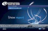 FROM 19 TO 25 JUNE, 2017 - siae.fr€¦ · EDITORIAL At its 52nd edition, held from 19 to 25 June 2017, the Paris Air Show confirmed its status as the world’s largest aerospace