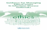 Guidance For Managing Ethical Issues In Infectious …...to see that the guidance touches upon this 3Guidance forfianaging thicalfiIssues in Infectious isease utbreaks important area
