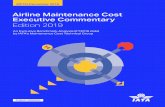 Airline Maintenance Cost Executive Commentary€¦ · maintenance costs, especially when substantial foreign exchange fluctuations and/or currency devaluation take place. Finally,