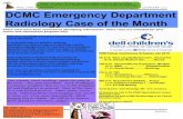 DCMC Emergency Department Radiology Case of …...VOL 2 NO 1 JANUARY 2015 PAGE 1 DCMC Emergency Department Radiology Case of the Month These cases have been removed of identifying