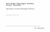 Vivado Design Suite User Guide - Xilinx · System-Level Design Entry 7 UG895 (v2014.3) October 9, 2014 Chapter 1: Introduction Working with the Vivado IDE If you prefer to work in