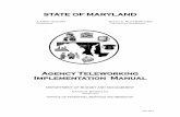 Agency Teleworking Implementation Manualdbm.maryland.gov/employees/Documents/telework... · AGENCY TELEWORKING IMPLEMENTATION MANUAL . TABLE OF CONTENTS . ... Federal forms, guidelines,