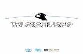 THE OZONE SONG: EDUCATION PACK · commemorative activities, the Ozone Secretariat is conducting the “Precious Ozone” digital campaign to celebrate the many successes achieved
