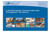 Landscape Horticulturist Program Outline · 2012-09-21 · adaptations as they apply to plant identification, plant propagation, arboriculture, and turf maintenance. 12 18 11 D2 Examine