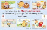 Introduction to Max’s Adventure A resource package for ... · Kamishibai. •Emphasise the target sound when telling the story. •Provide ample chances for children to listen to