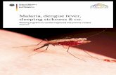 Malaria, dengue fever, sleeping sickness & co. · 2020-01-22 · order to make health an achievable goal for all. The German Federal Ministry for Education and Research ... mosquitoes