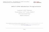 2017 CPD Webinar Programme - 2020 Innovation · 2017 CPD Webinar Programme Latest VAT News Tuesday 11th July 2017 Presented by: Neil Owen No responsibility for loss occasioned to