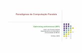Paradigmas de Computação Paralelagec.di.uminho.pt/minf/cpd/PCP/PCP8-OptMPI.pdf · Computação Paralela 3 Performance of parallel applications Performance models! Should explain
