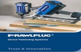 Direct Fastening Systems...The range consists of first fix timber framing nailer, two second fix brad nailers, gas powered joist hanger nailer and steel and concrete nailer for drywall
