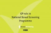 GP role in National Bowel Screening Programme … · Information provided as part of the pre-invitation and invitation process includes: Encourage participation 19/4/2017 7. Taking