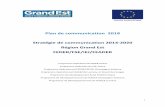 Plan de communication 2018 Stratégie de …europe-en-lorraine.eu/wp-content/uploads/2015/02/Plan-de...2013, la stratégie de communication relative aux programmes européens 2014-2020