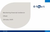 Monitoring financial resilience Ofwat January 2020 · Monitoring financial resilience Ofwat January 2020. Trust in water 2 Introduction and context Introduction ... statutory accounts