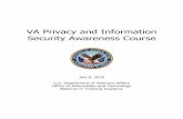 VA Privacy and Information Security Awareness Course...Examine Personally Identifiable Information (PII), its use, and your responsibilities in regard to it Indicate privacy and information