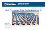 High Penetration Solar Deployment AwardsHigh Penetration Solar Deployment ... – Alamosa, Colorado - an 8 MW PV power plant (260% penetration) – Nellis Air Force Base - 14 MW PV