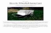 Bicycle-Wheeled Farm Cart - Community GroundWorks · Bicycle-Wheeled Farm Cart Based on the original design by Charles Sanders in Backwoods Home Magazine Diagram and design adaptations