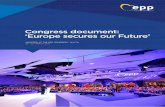 Congress document: ‘Europe secures our Future’ · public support for the major projects that have transformed our continent: e.g. a common cur - rency, the free movement of people,