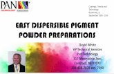 Coatings, Trends and TECHNOLOGY ISO 9001:2015 CERTIFIED ...€¦ · TECHNOLOGY ISO 9001:2015 CERTIFIED Milling vs. High Speed Mix Easy Dispersible Pigment Powder Preparations •Milling