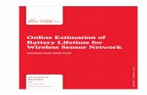 Online Estimation of Battery Lifetime for Wireless Sensor ... · Online Estimation of Battery Lifetime for Wireless Sensor Network Emmanuel Nataf∗, Olivier Festor Project-Teams