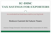 Reduce Current & Future Taxes - MassMEDIC · 2017-03-30 · IC-DISC Commission The tax savings are based upon a commission agreement between the operating company and the IC-DISC
