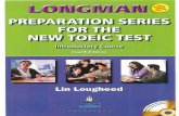 eigoru.comeigoru.com/.../10/LONGMAN-FOR-NEW-TOEIC-Introductry...LOjUCMAÏU PREPARATION SERIES FOR THE NEW TOE}C TEST Introducturÿ Course Fourth Edition Lin Lougheed PEARSON Longman