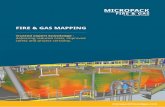 FIRE & GAS MAPPING...Evaluation of Fire, Combustible Gas, and Toxic Gas System Effectiveness.’ Fire and gas mapping clearly defines the risk and the precautions needed to be able