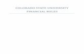COLORADO STATE UNIVERSITY FINANCIAL RULESCOLORADO STATE UNIVERSITY FINANCIAL RULES . 11/22/2019. PAGE 6 . policies and procedures for personal gain. “Suspected fiscal misconduct”