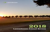 Lantmännen Annual Review...Lantmännen Annual Review 2018 1 Lantmännen is a farmers’ cooperative and Northern Europe’s leader in agriculture, machinery, bioenergy and food products.
