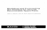 Modeling and Forecasting the Demand for Aircraft ...Title: Modeling and Forecasting the Demand for Aircraft Recoverable Spare Parts Author: John L. Adams, John Abell, Karen E. Isaacson