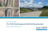 CITY OF CHASKA The TH 212 Interchange and CSAH 44 ...€¦ · The TH 212 Interchange and CSAH 44 Reconstruction. Public Information Meeting - September 19, 2018 • SW Chaska Plan