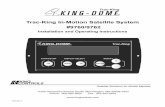 Trac-King In-Motion Satellite System #9760/9762 · DIRECTV ® is an official ... The Trac-King In-Motion Satellite System includes 4 main components. (Fig. 1) Dome (Antenna) Unit