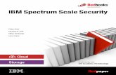IBM Spectrum Scale SecurityRedpaper In partnership with IBM Academy of Technology Front cover IBM Spectrum Scale Security Felipe Knop Sandeep R. Patil Alifiya Kantawala Larry Coyne