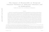 The Impact of Beamwidth on Temporal Channel Variation in ... · The Impact of Beamwidth on Temporal Channel Variation in Vehicular Channels and its Implications Vutha Va, Junil Choi,