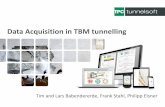 Data Acquisition in TBM tunnelling - Norsk Forening for ...nff.no/.../2015/12/22-Babendererde-Data-acquisition-in-TBM-tunnellin… · Data Acquisition in TBM tunnelling Tim and Lars