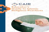 WASHINGTON Educator’s Guide to Islamic Religious Practices · demographic segment adds a new dimension to be considered as educators work with issues of diversity. ... is called