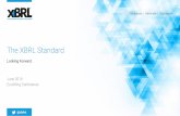 The XBRL Standard - Eurofiling2019.eurofiling.info/wp-content/uploads/2019-06-18_John... · 2019-06-24 · may not represent the views of XBRL International, the Board of XBRL International
