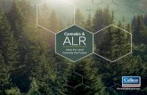 Cannabis & ALR - Colliers Unique Properties€¦ · The impact on commercial real estate in British Columbia is expected to be profound, and a number of cannabis producers and distributers