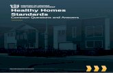 Healthy Homes Standards · a property’s characteristics (for example, size, age, ... sale value. Will landlords receive any assistance in achieving compliance with the healthy homes
