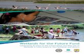 Libro Wetlands for the Future Fund Digital...Wetlands for the Future Fund Celebrating 20 years of the Conservation and Wise Use of Wetlands in Latin America, the Caribbean and Mexico