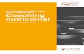 Coaching nutricional nivel 1 Barcelona€¦ · 2 Introducción Nutritional Coaching®, ofrece una certificación propia en Coa- ching nutricional que comprende 41 horas de carga lectiva.Se