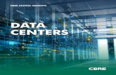 DATA CENTERS - CBRE · CBRE is the market leader in data center capital markets with an unparalleled level of transactional experience and technical expertise to support underwriting