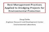 Best Management Practices Applied to Dredging Projects for ......•Best Management Practice – A management practice, or combination of management practices, that is determined after