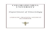 COLORADO MESA UNIVERSITY€¦ · The Colorado Mesa University Athletic Training Program is a 2.5 year clinical program starting the spring semester of the student’s sophomore year.